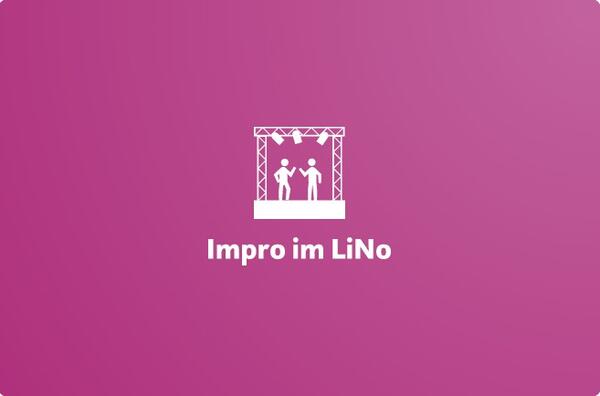 Interner Link: Zur Veranstaltung Impro im LiNo
