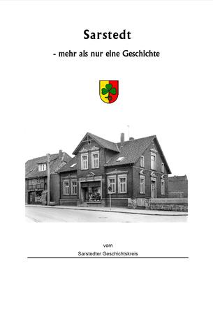 Bild vergr&ouml;&szlig;ern: Sarstedt - mehr als eine Geschichte