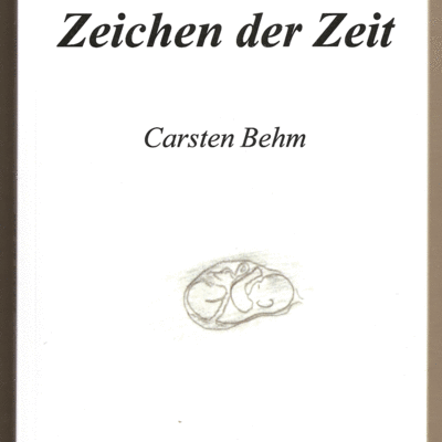 Bild vergr&ouml;&szlig;ern: Carsten Behm_Zeichen der Zeit