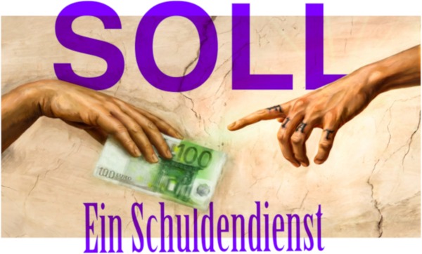 SOLL - ein Schuldendienst