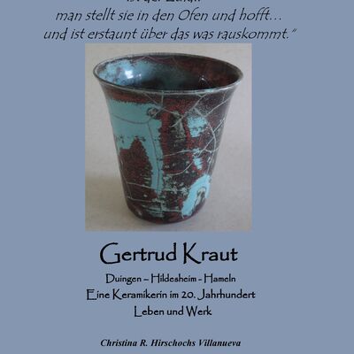 Bild vergrößern: Cover Gertrud Kraut_Leben und Werk